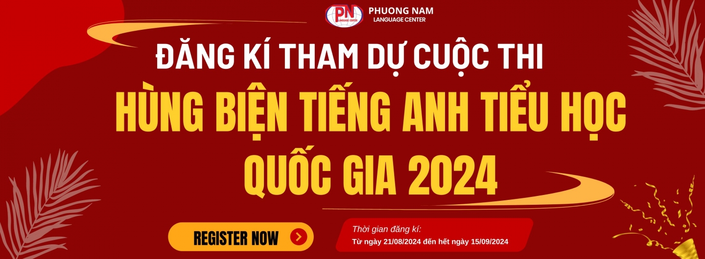 DANG KÍ THAM DỰ CUỘC THI HÙNG BIỆN TIẾNG ANH 2024 TẠI QUẬN BÌNH TÂN