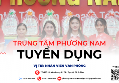 TRUNG TÂM NGOẠI NGỮ PHƯƠNG NAM TUYỂN DỤNG